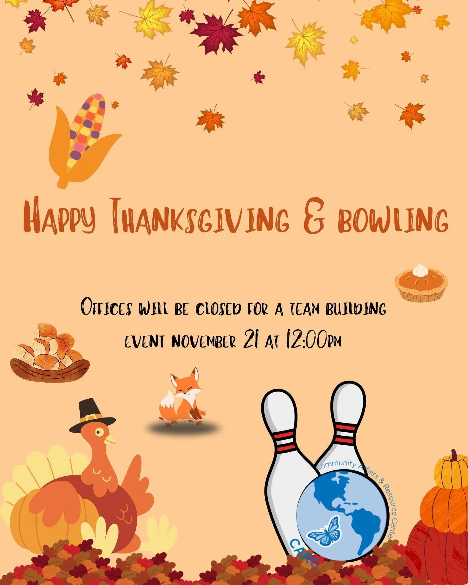 🦃🎳 Happy Thanksgiving &amp; Bowling!
Our offices will be closed on November 21 at 12:00 PM for a special team-building event.

🦃🎳 &iexcl;Feliz D&iacute;a de Acci&oacute;n de Gracias y Bowling!
Nuestras oficinas estar&aacute;n cerradas el 21 de no