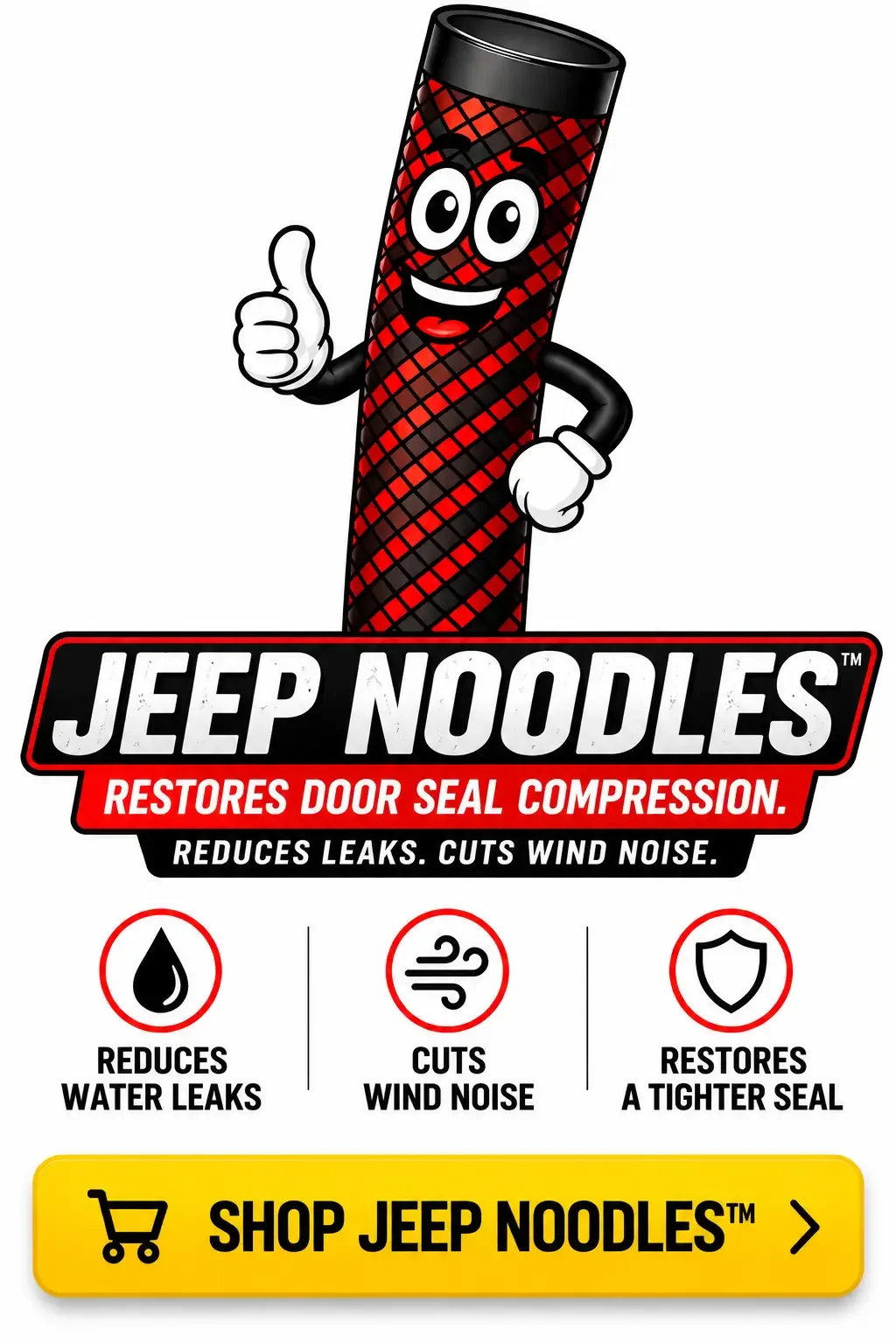 Jeep Noodles™ door seal compression inserts designed to reduce Jeep water leaks and wind noise.