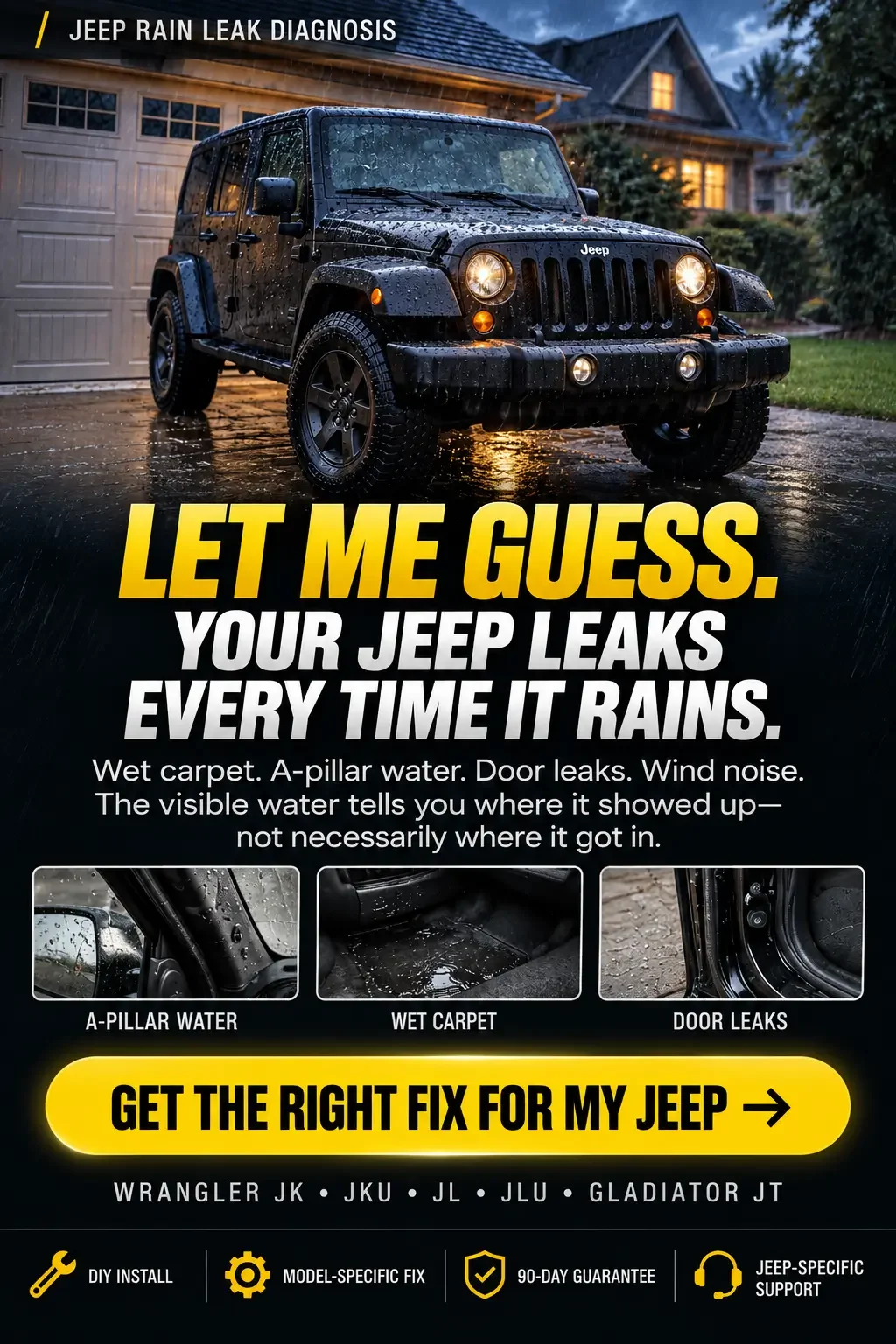 Jeep Wrangler rain leak diagnosis showing A-pillar water, wet carpet and door leaks after rain.