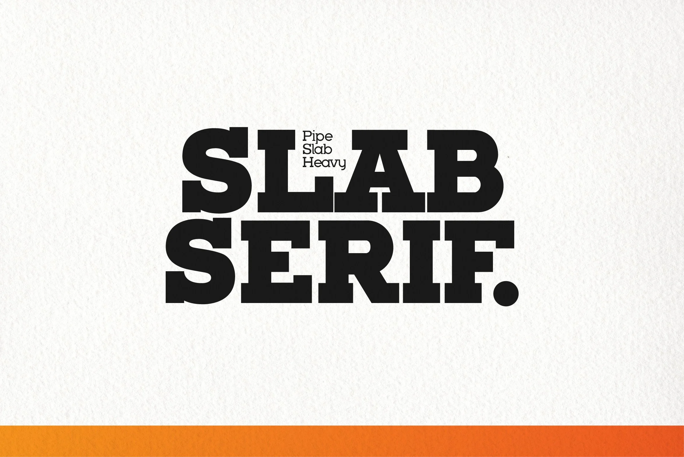 Pipe Slab Serif Font