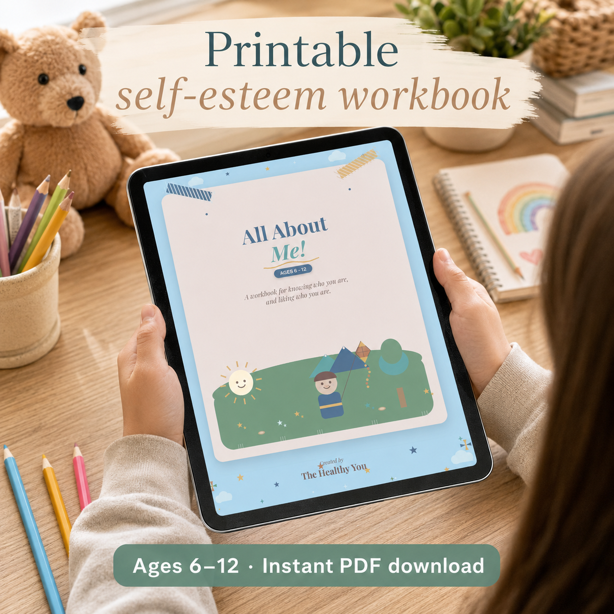 All About Me Kids Self Esteem Workbook PDF | Child Identity & Confidence Printable | Psychologist-Made Ages 6-12 | Parenting Tool