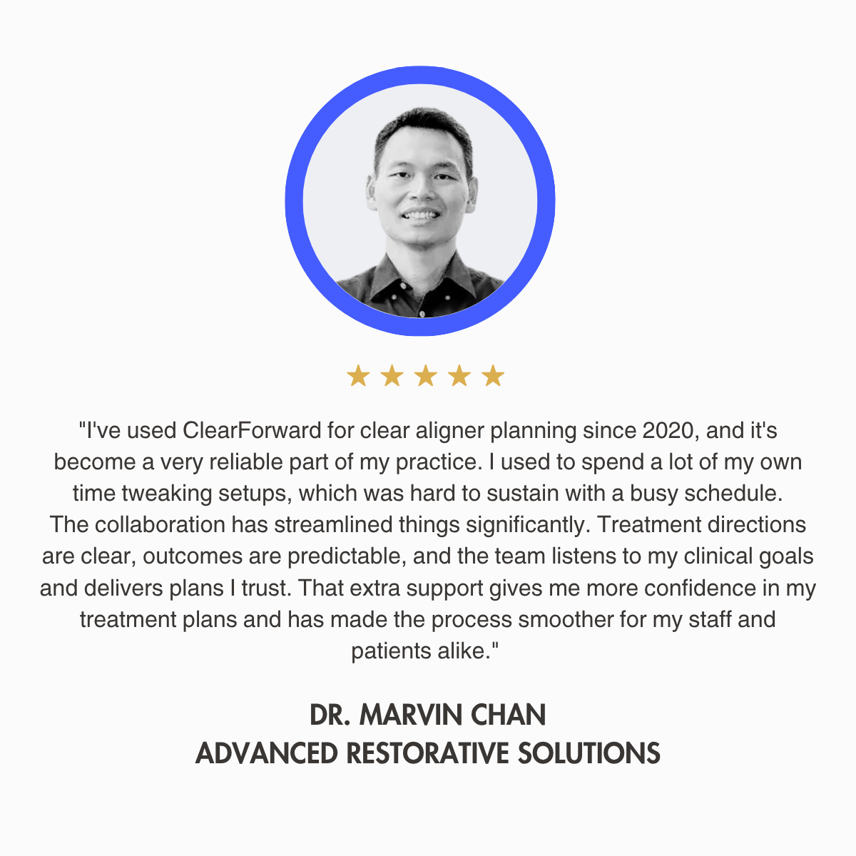 soething with treatment planningHeadshot of a dentist giving a testimonial about ClearForward's clear aligner treatment planning services