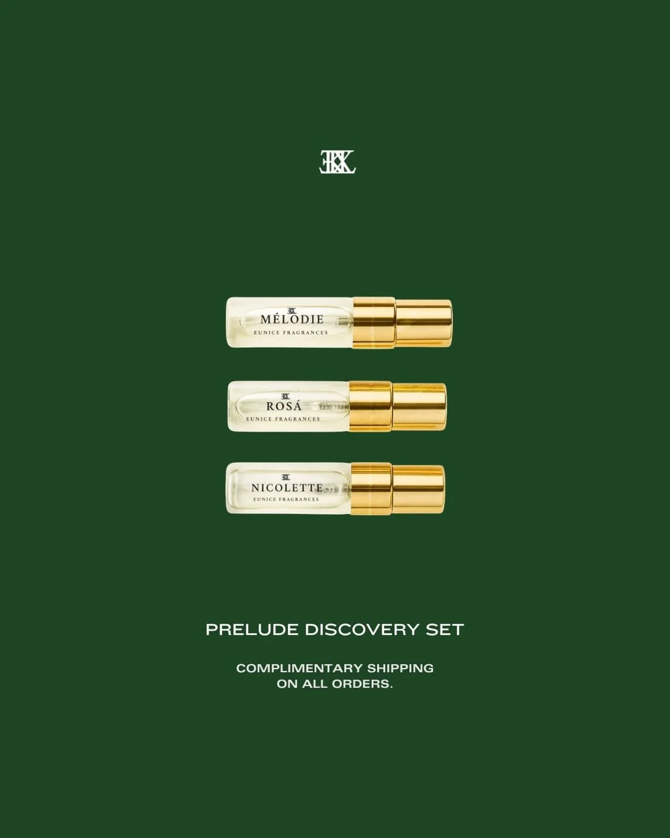 THE PRELUDE DISCOVERY SET 

Complimentary Shipping on all orders. No minimum spend. 

#EuniceFragrances #DiscoverySet