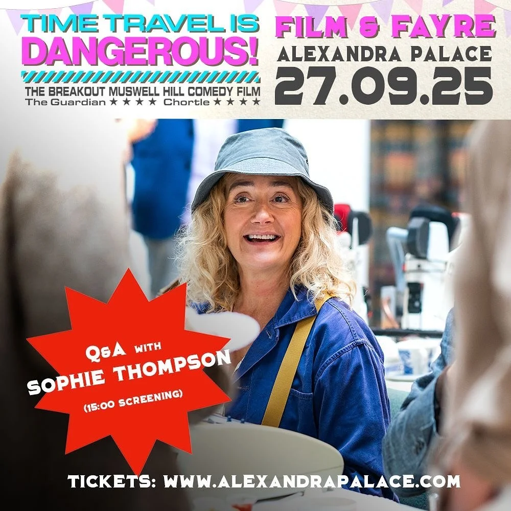 Excited to have Sophie Thompson joining us for the cast &amp; filmmaker Q&amp;A at Alexandra Palace for &lsquo;Time Travel is Dangerous&rsquo;! Sophie will be in attendance at the matinee screening at 3pm on the 27th along with Ruth, Megan, Tom Lenk,