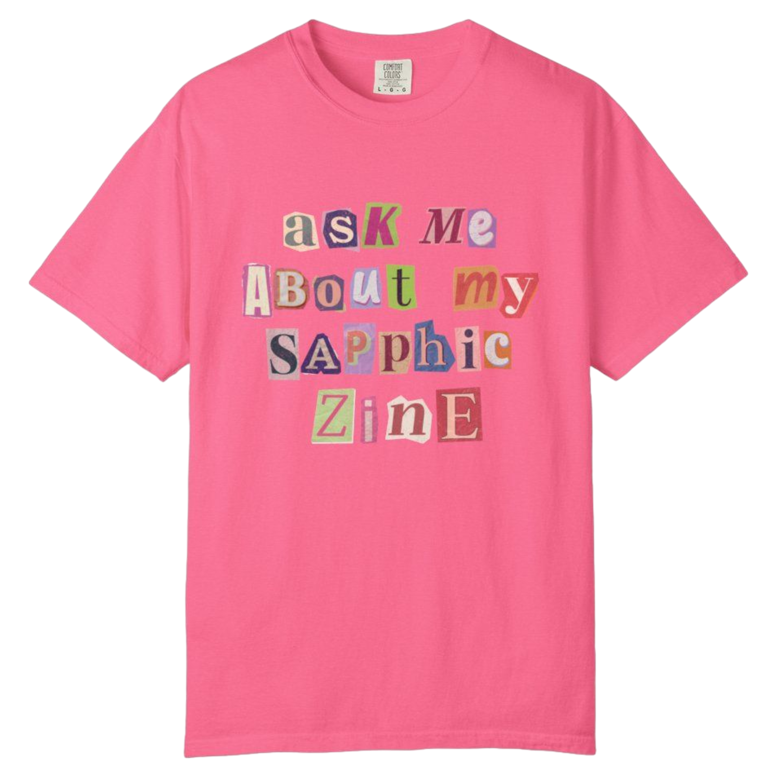 ask-me-about-my-sapphic-zine-tee-crunchberry.png