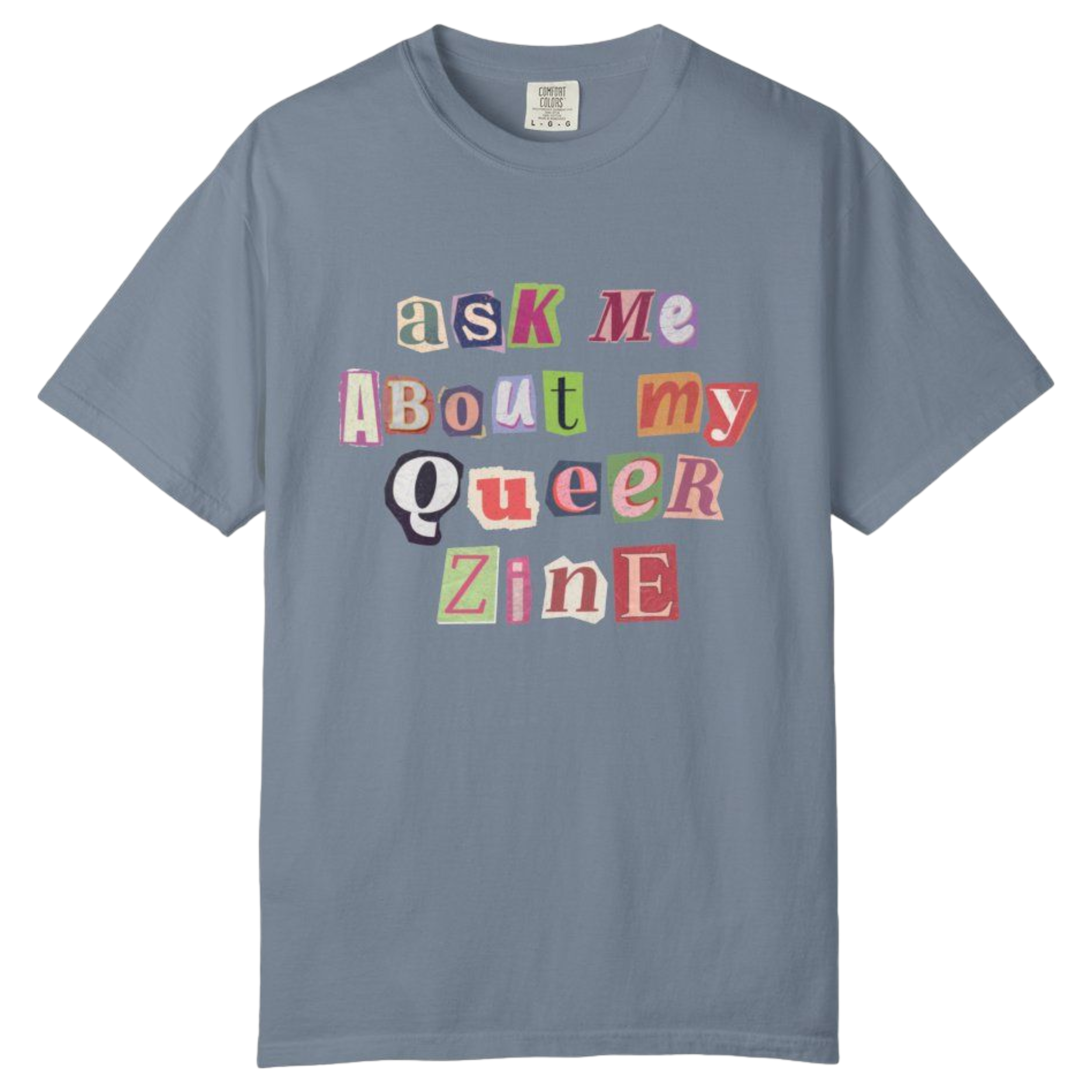 ask-me-about-my-queer-zine-tee-bluejean.png