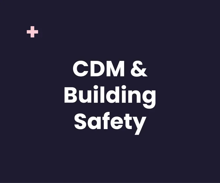 CDM+&+Building+Safety2 (1).webp