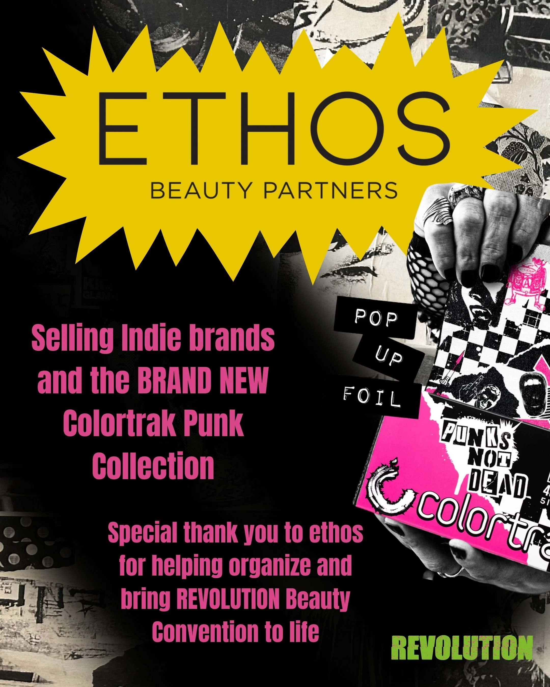 Poster for ETHOS Beauty Partners promoting indie brands and a punk collection, featuring bold text, collage images, and graphic elements in black, pink, and yellow.