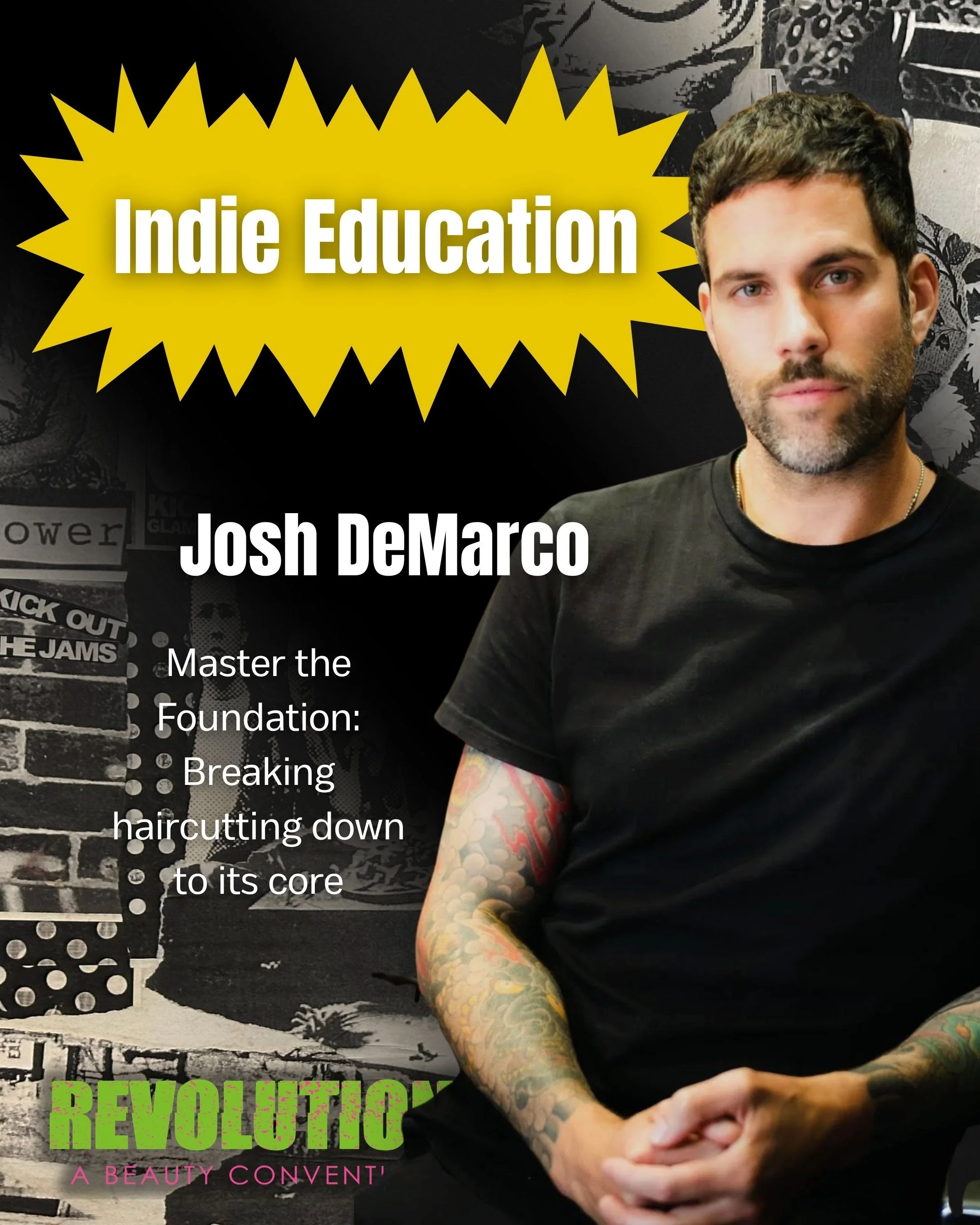 A promotional poster featuring Josh DeMarco, promoting a master class on mastering hair cutting. The poster includes a large yellow starburst with the text 'Indie Education', a photo of Josh DeMarco, and details about mastering the foundation of hair