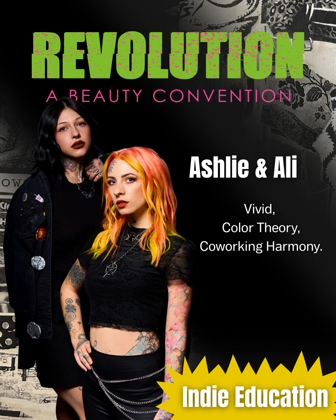 Poster for Revolution: A Beauty Convention featuring Ashlie and Ali with vibrant hair, tattoos, and gothic style attire, alongside text highlighting vivid color theory and coworking harmony.