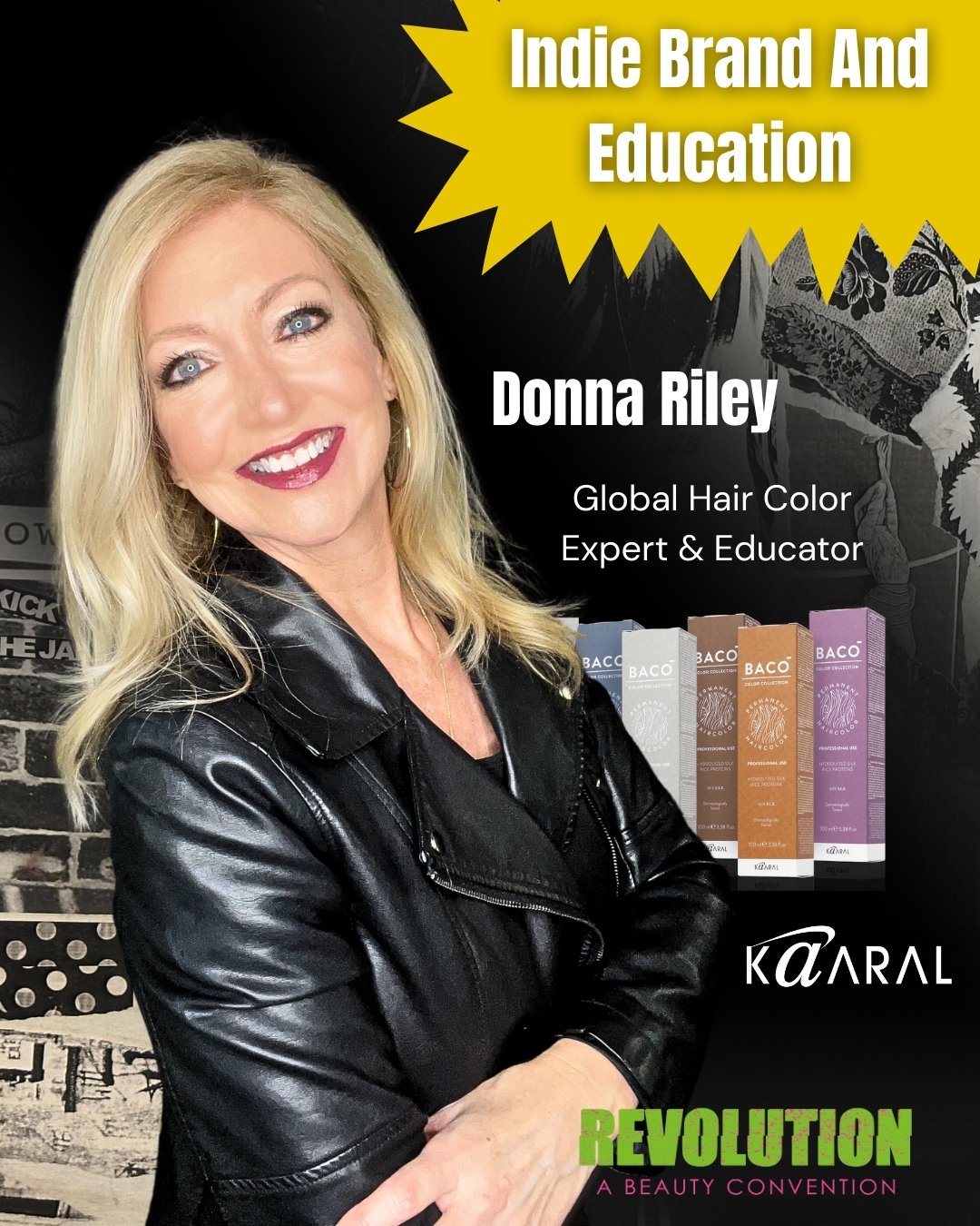 Poster promoting a beauty convention featuring Donna Riley, a hair color expert and educator, with a photo of her smiling and wearing a black leather jacket, background with hair color products and decorative elements.