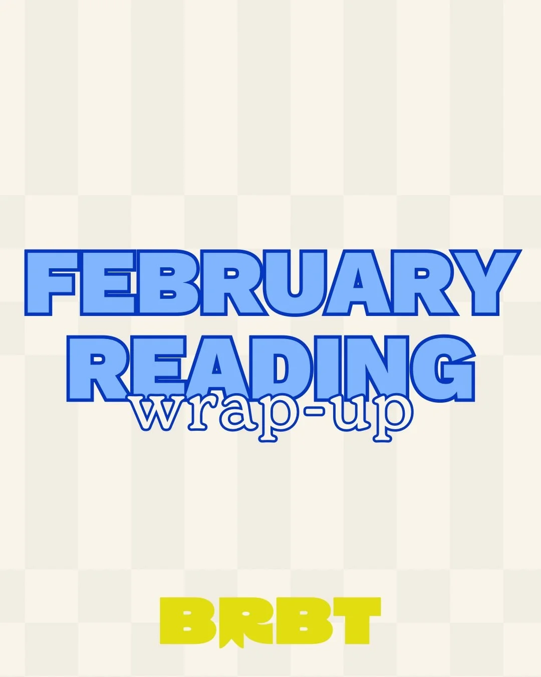 what we read in february! 📖✨ 

let us know your feb reads ⤵️

#bradyandrosiebooktalk #februaryreads