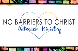 No Barriers to Christ LGBTQ+ Outreach Gathering