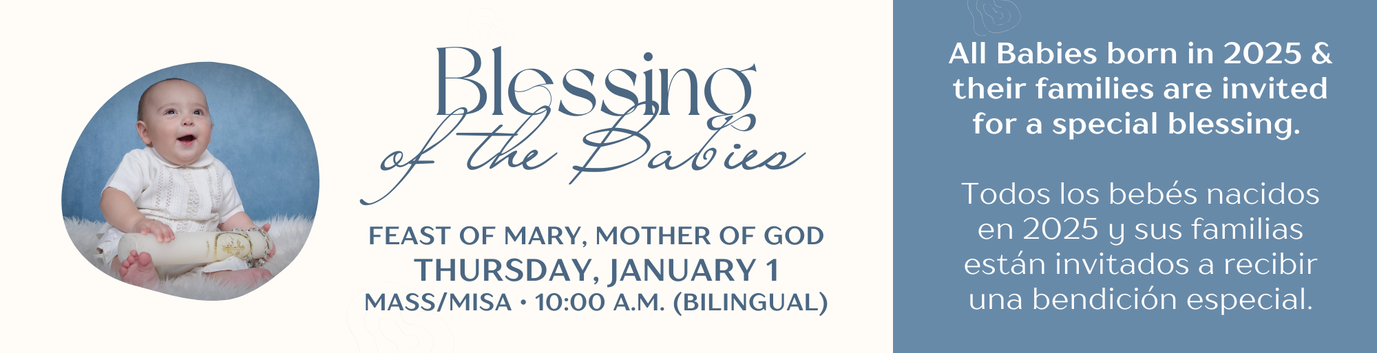 Solemnity of Mary, Mother of God & Blessing of the Babies Mass