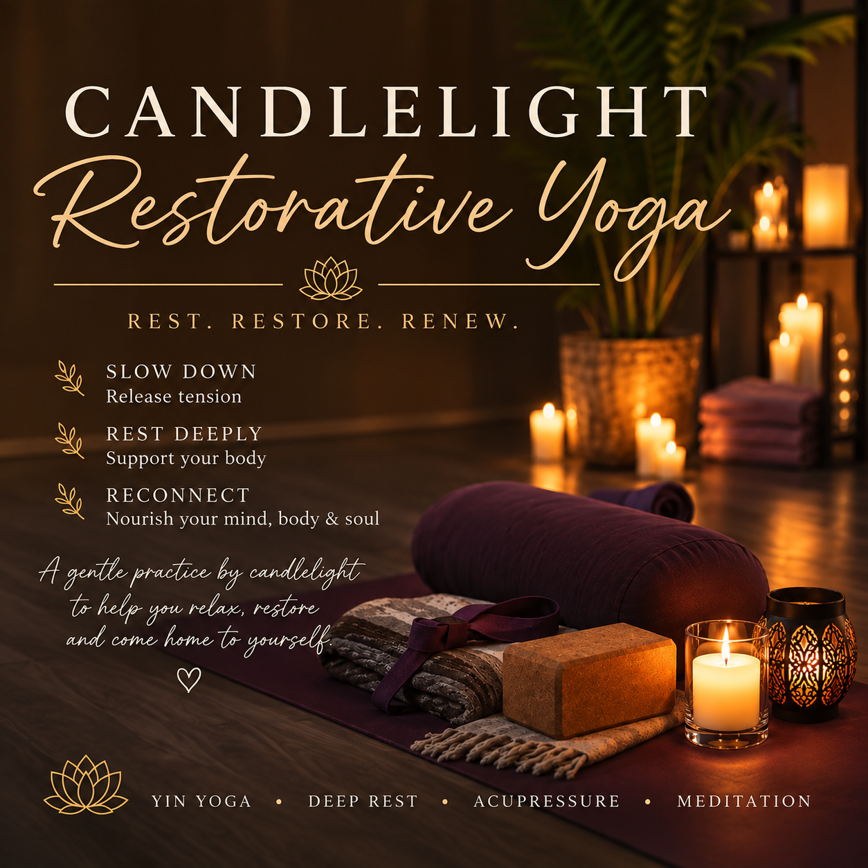 Falling Into Balance: Candlelight Restorative Yoga, Acupressure &amp; Meditation
