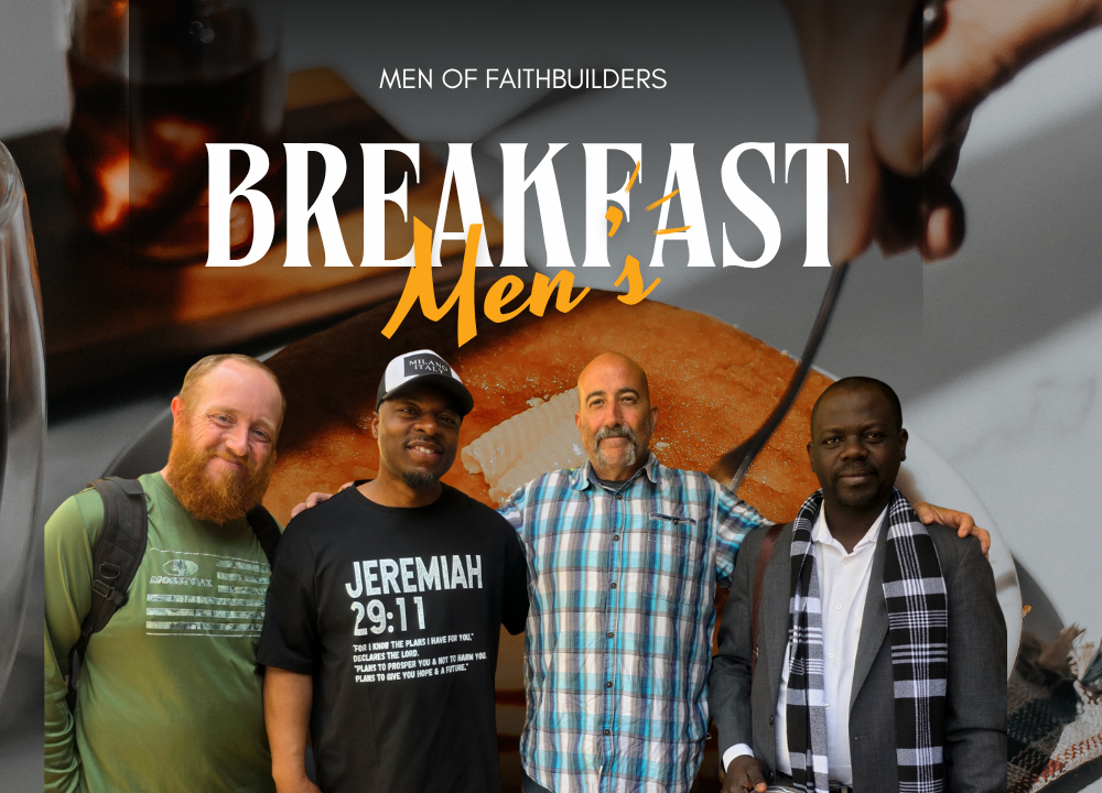 MEN OF FAITH BREAKFAST
