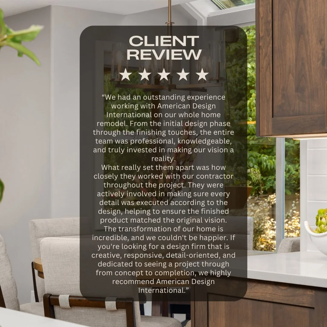 We&rsquo;re so grateful for these kind words about our 96th Place Remodel! 🤍

Here&rsquo;s what our clients had to say:
&ldquo;We had an outstanding experience working with American Design International on our whole home remodel. From the initial de