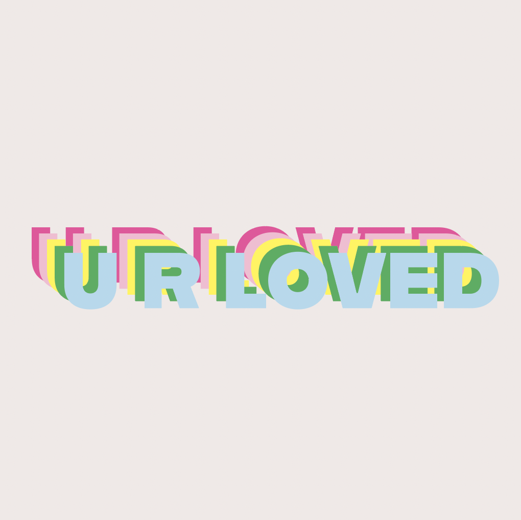 U R LOVED