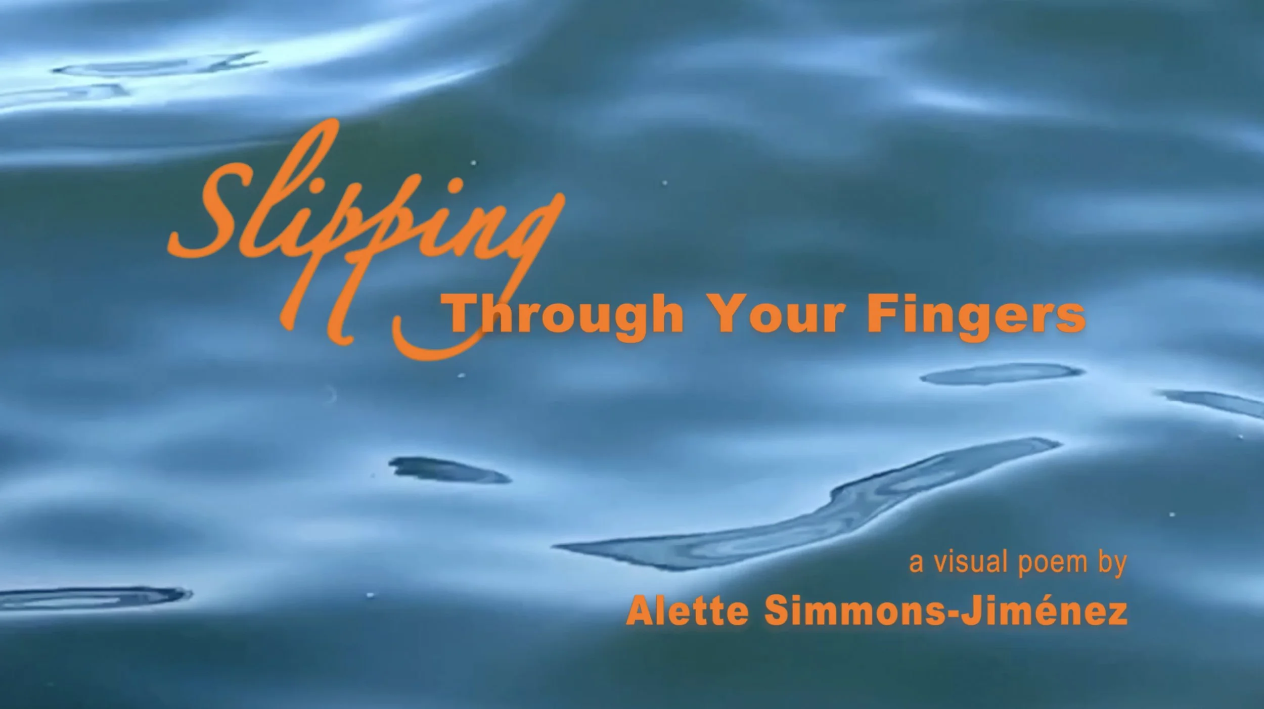 Slipping Through Your Fingers - poster.jpg