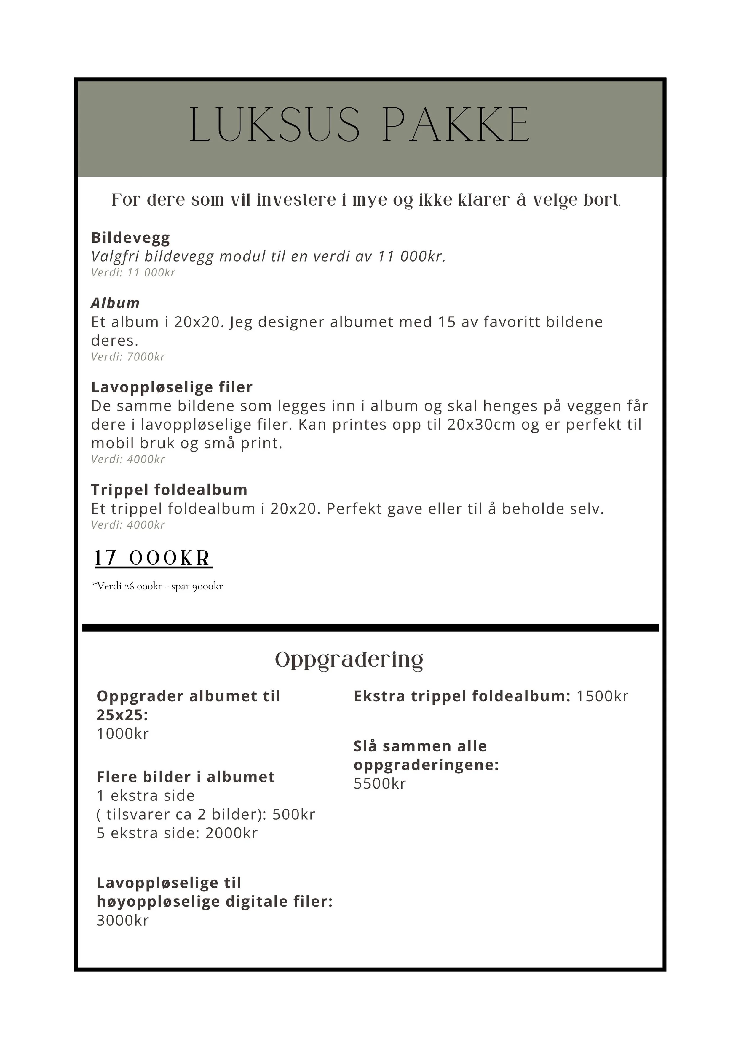 Prisoppsett for en luksusfotopakke med priser og oppgraderingsmuligheter for album, bilder, og digitale filer.