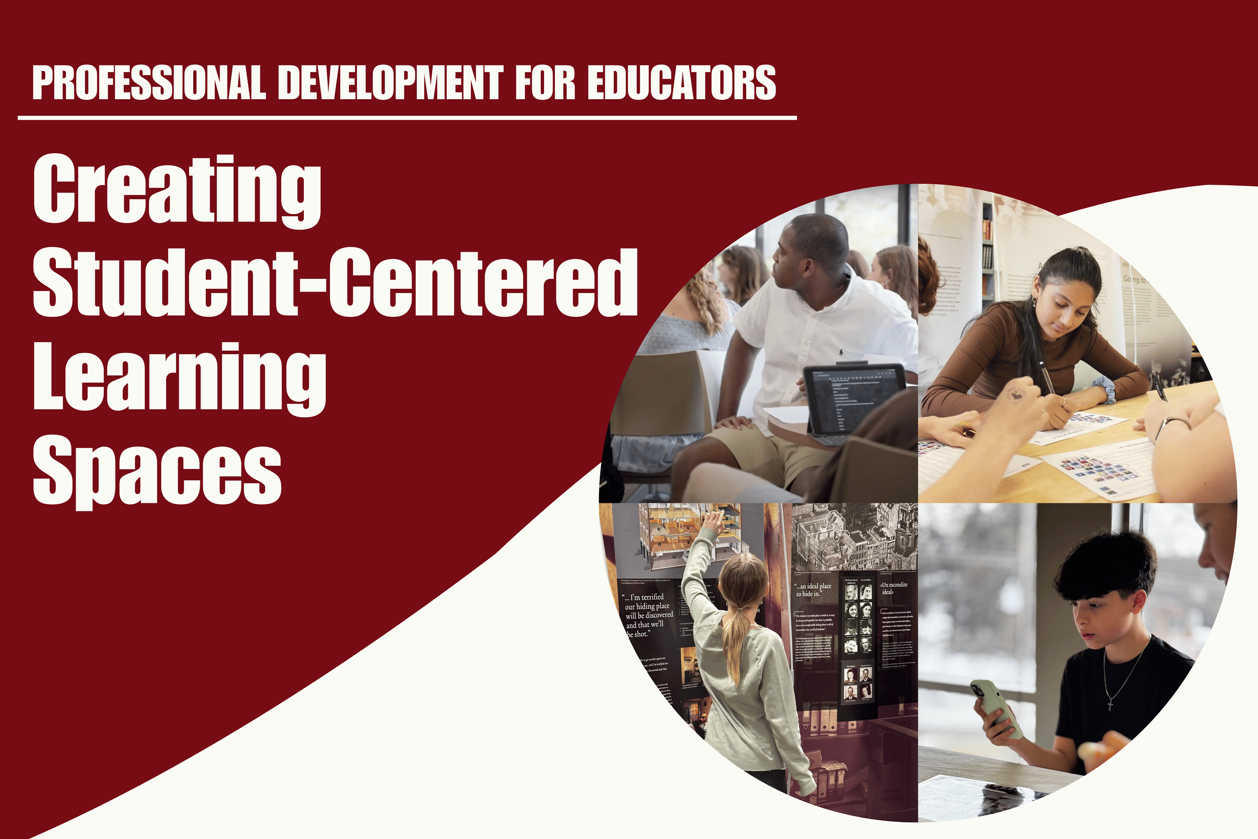 Creating Student-Centered Learning Space, Professional Development for Educators