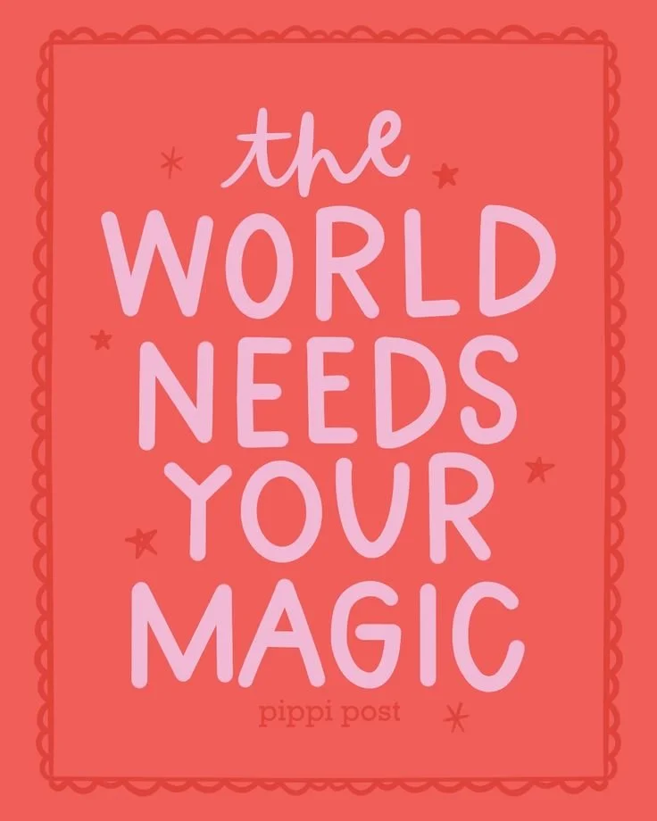 The World Needs Your Magic