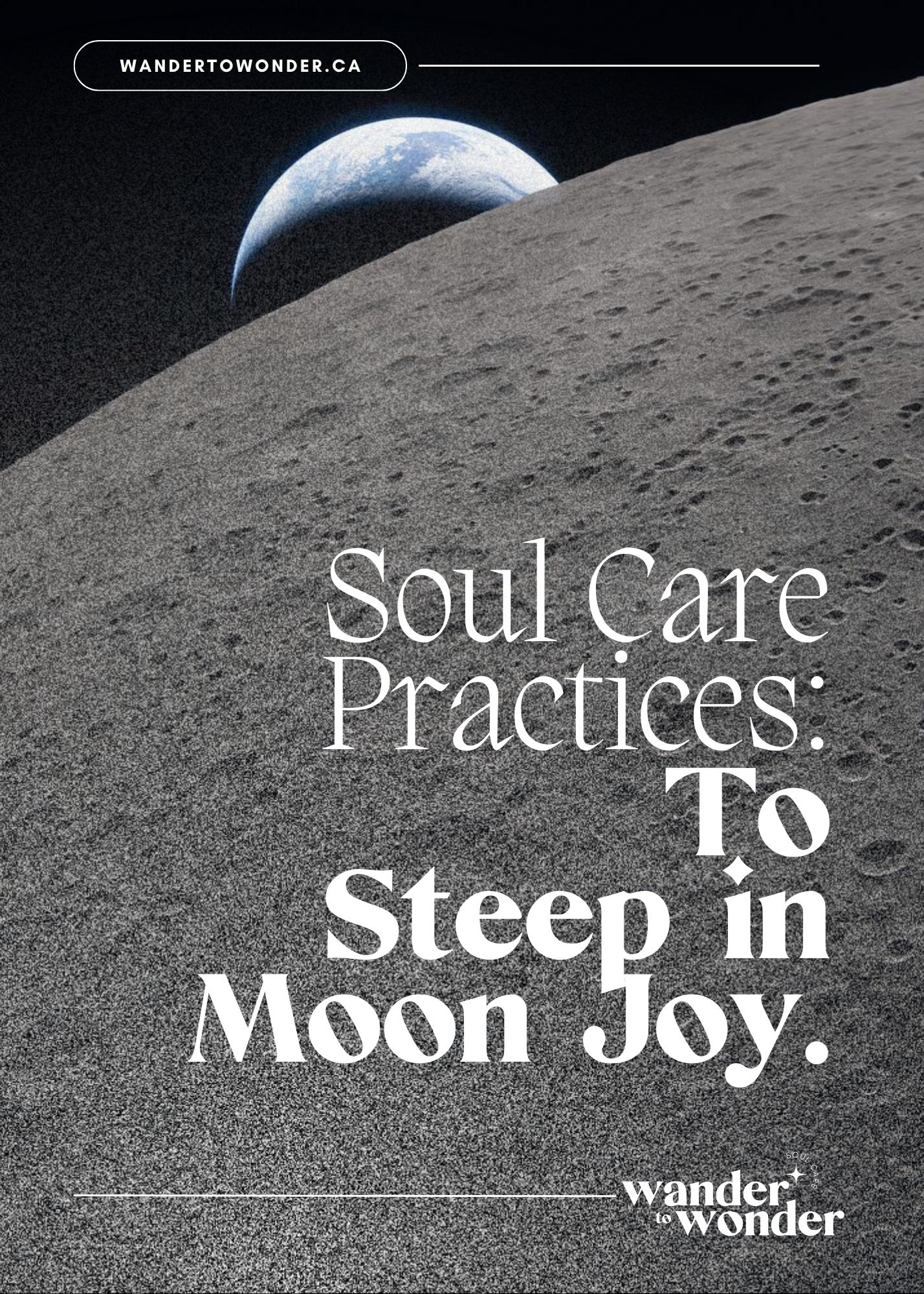 Soul Care Practices to Steep in Moon Joy