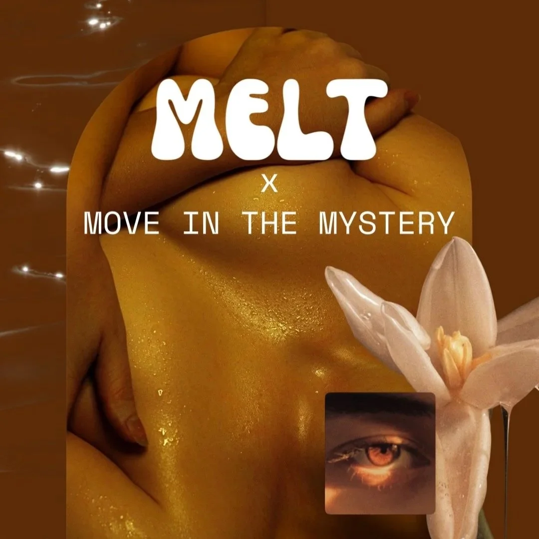 Melt x Move in the Mystery