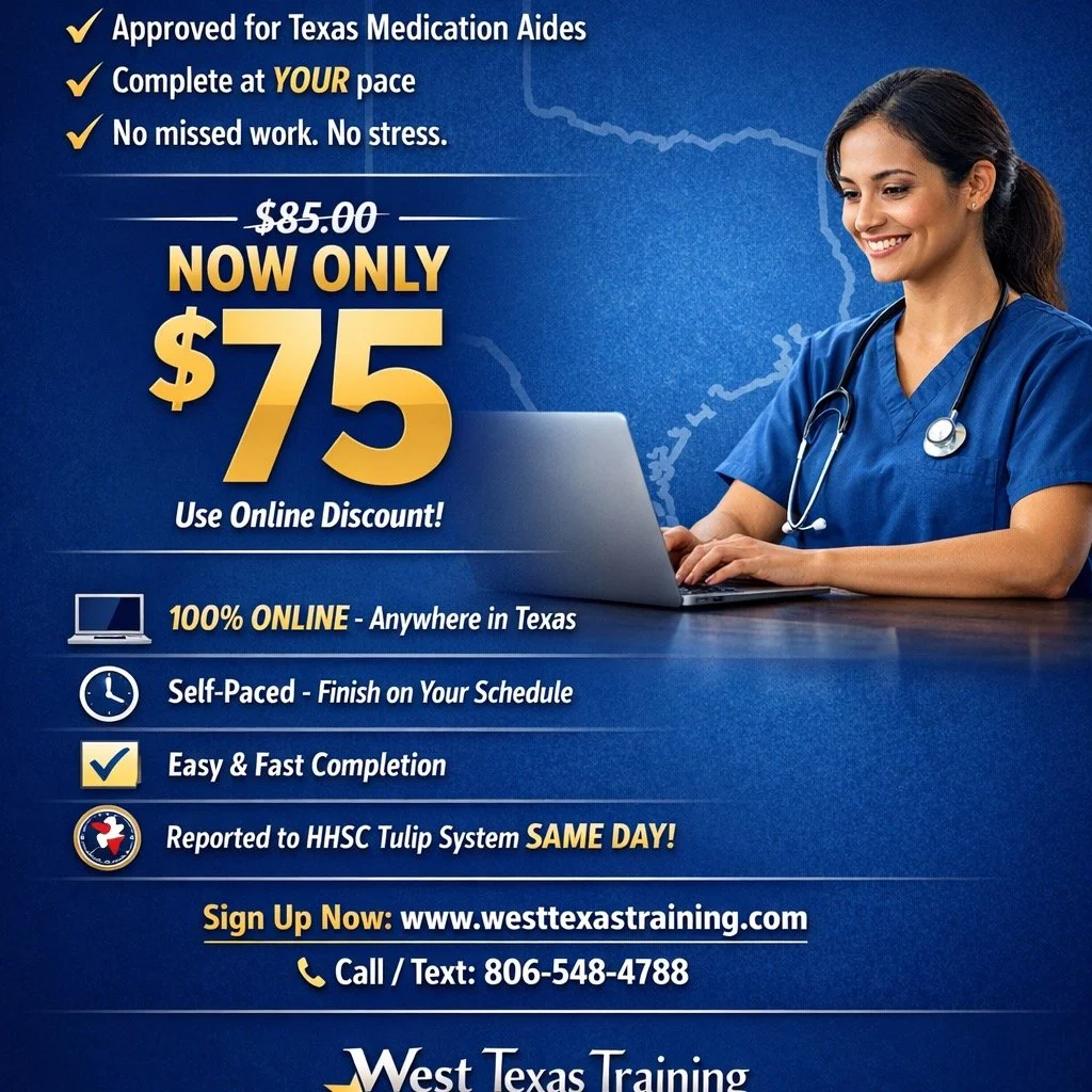 💊 Texas Med Aides &mdash; Renew ONLINE!
✔ 7-Hour CEU
✔ Self-paced
✔ No missed work
🔥 $85 &rarr; $75 with discount
📲 www.westtexastraining.com
📞 806-548-4788