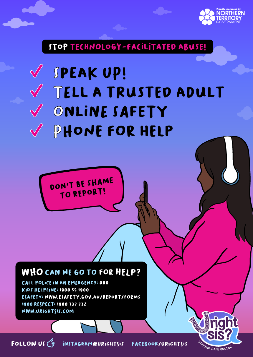 Stop technology-facilitated abuse. STOP: Speak up! Tell a trusted adult! Online safety! Phone for help! Illustration of a teenage girl wearing headphones and looking at her phone. "Don't be shame to report!".