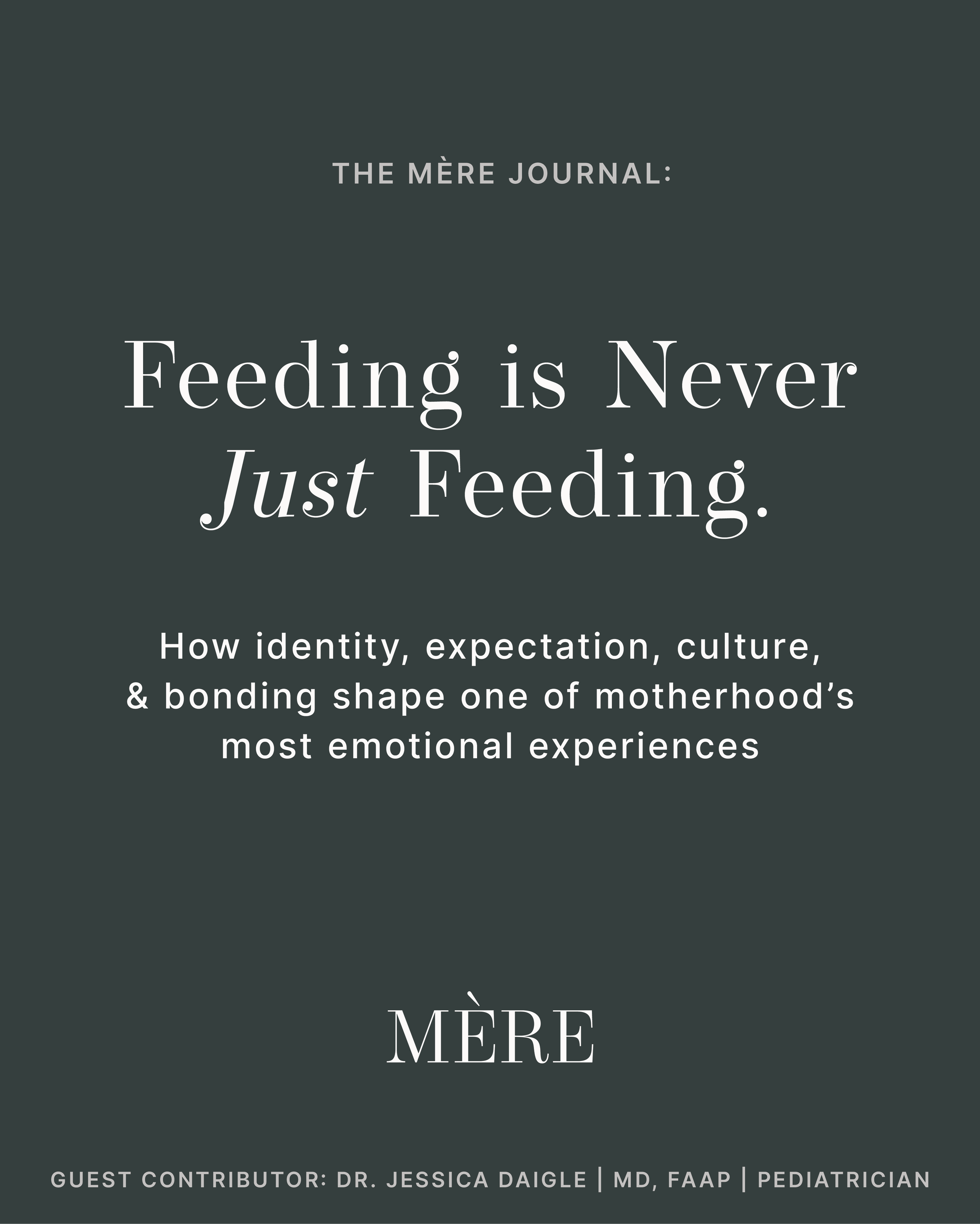 Feeding Is Never Just About Feeding — Dr. Jessica Daigle, MD, FAAP | Pediatrician