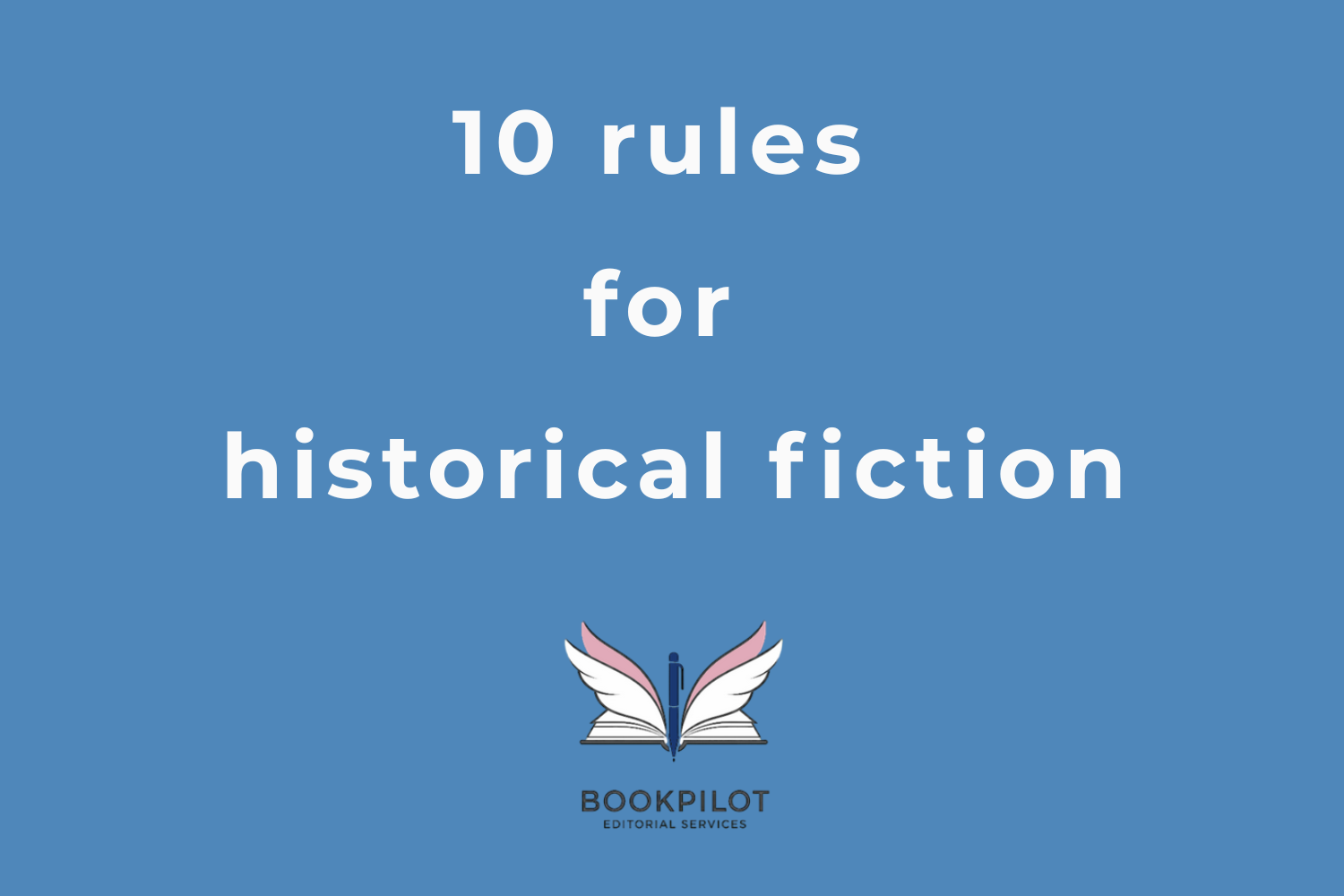 10 rules for writing historical fiction