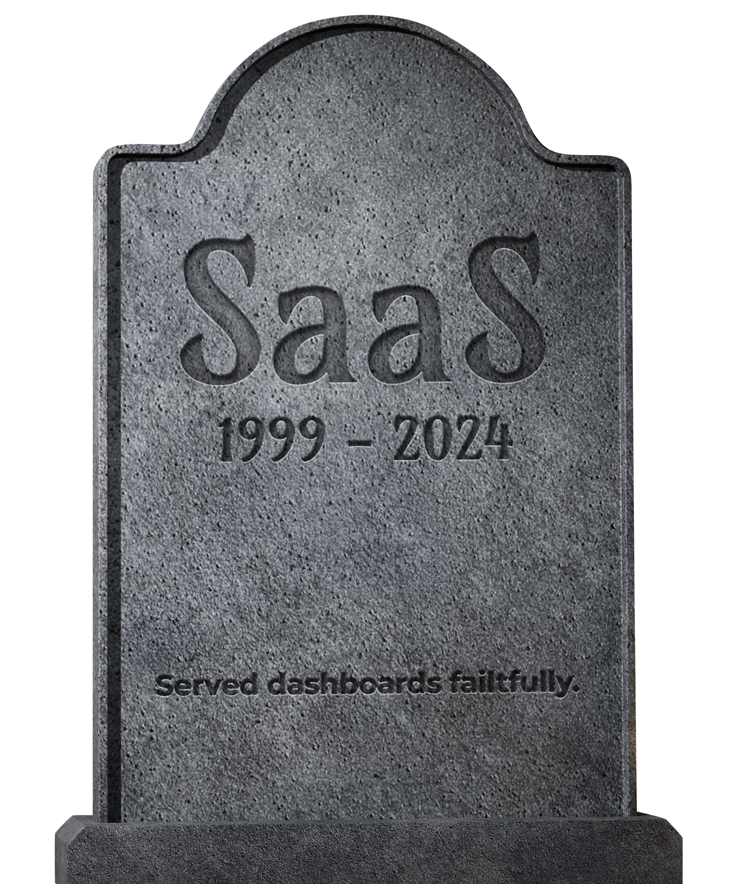 Gravestone with the name 'SaaS', 1999-2014, and the inscription 'served dashboards faithfully'.
