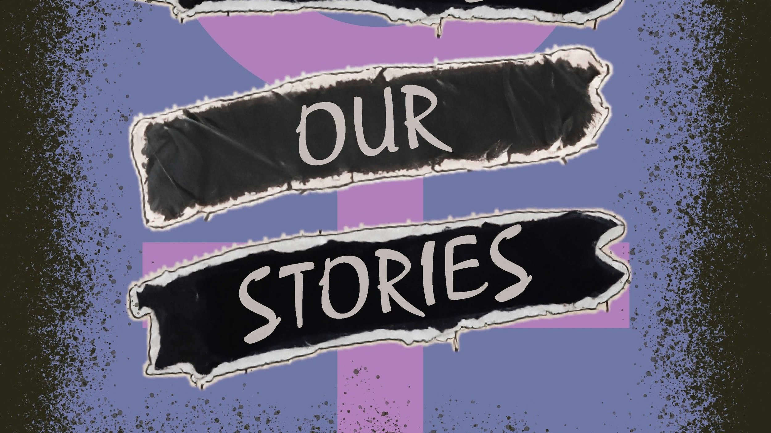 Women's History Month - Our Bodies Our Stories