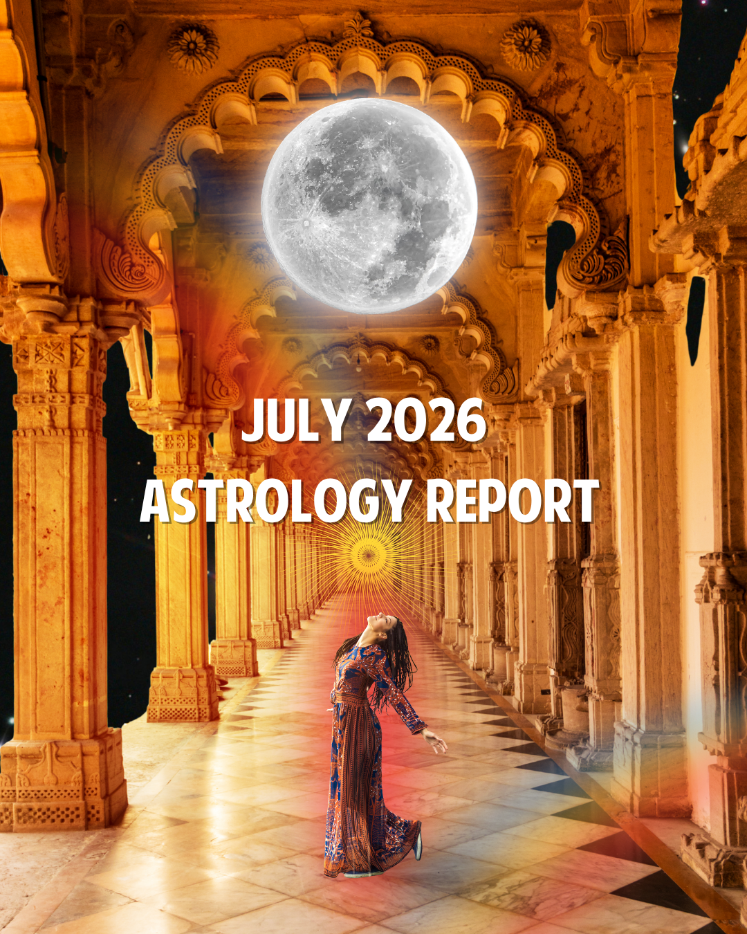 JULY 2026 ASTROLOGY REPORT