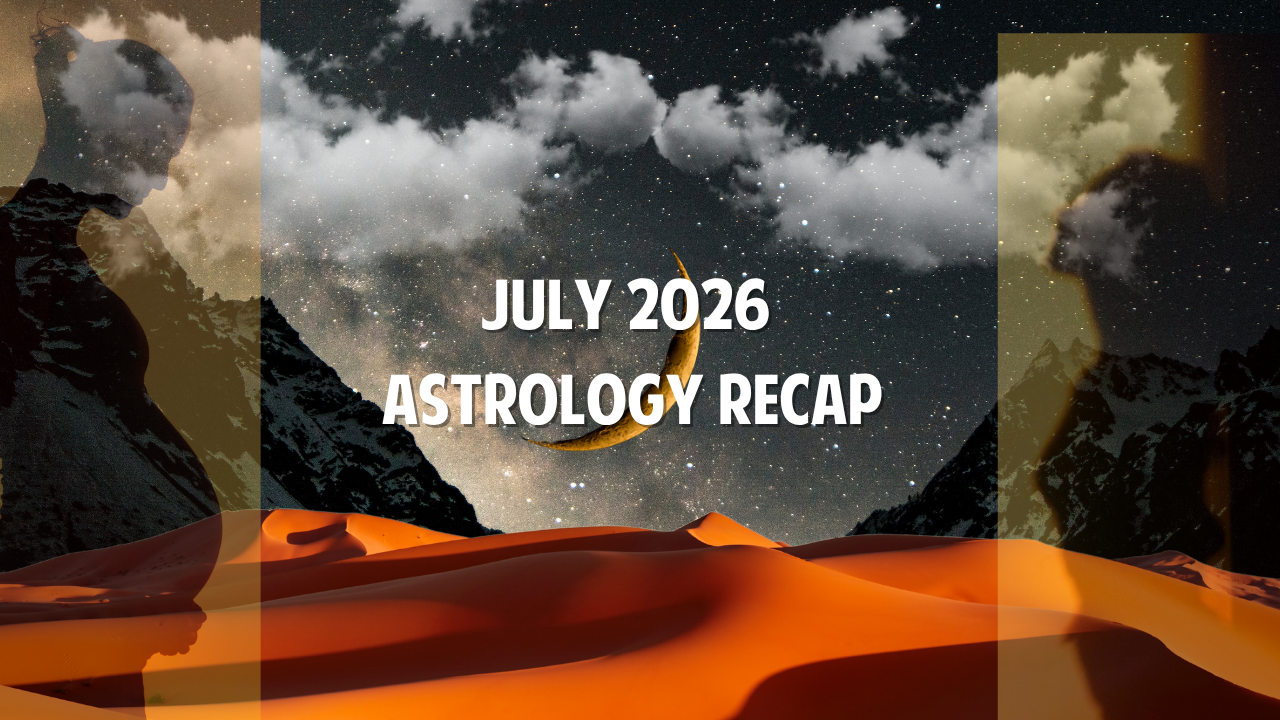JULY 2026 ASTROLOGY REPORT