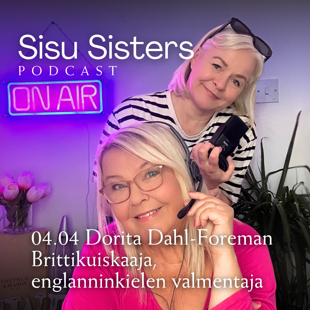 04.04. Dorita Dahl-Foreman - Brittikuiskaaja, englanninkielen valmentaja
