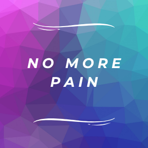 No More Pain