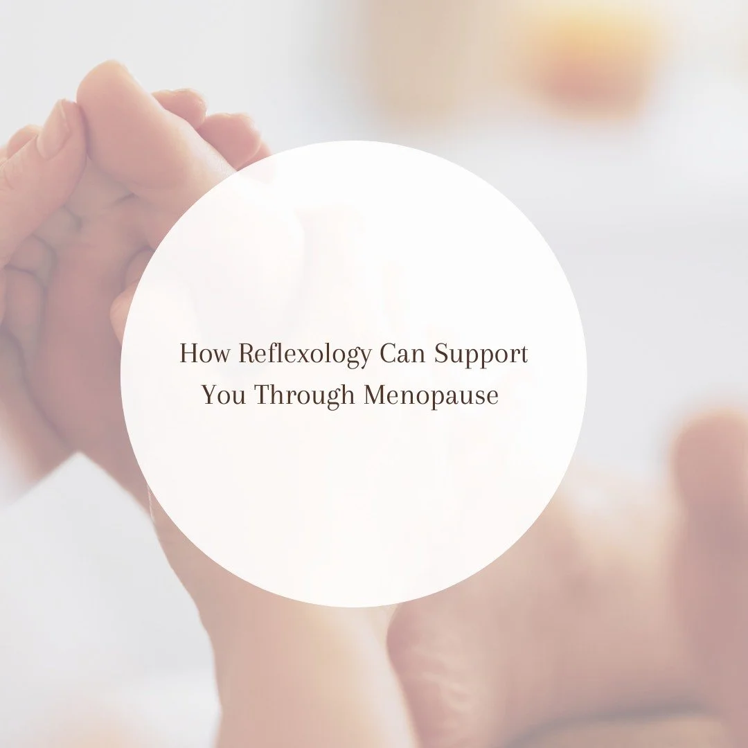 New Blog Post: How Reflexology Can Support You Through Menopause 

Menopause is a natural part of life &mdash; but that doesn&rsquo;t mean it&rsquo;s always easy. From sleep changes to mood shifts and feeling out of balance, your body goes through a 
