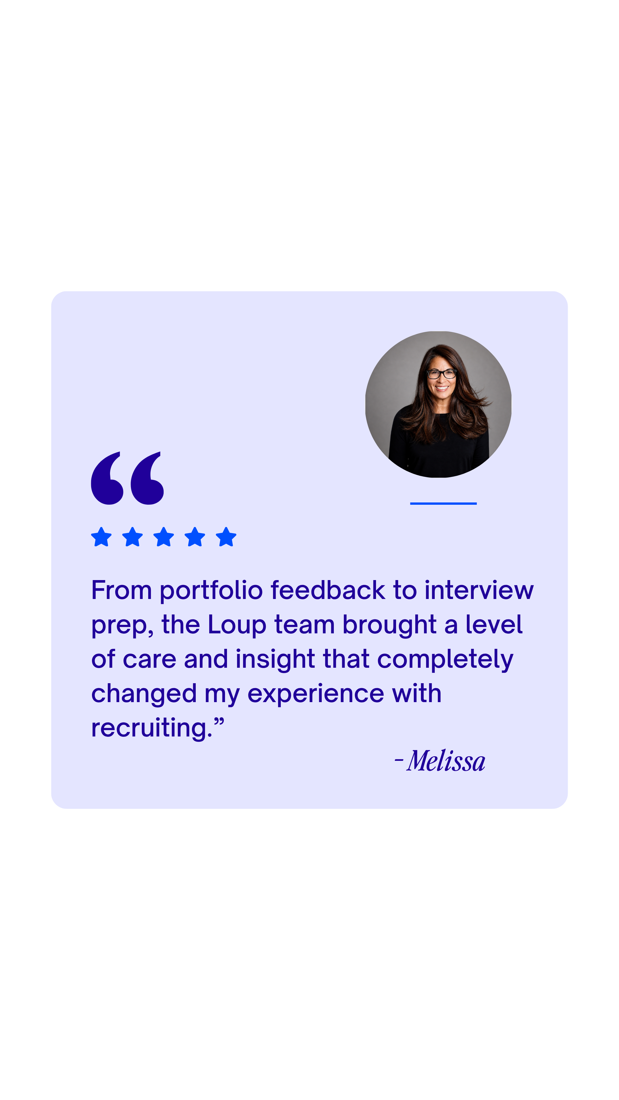 A testimonial graphic with a purple background, a profile picture of a woman with long brown hair and glasses, five blue stars, and a quote from Melissa praising the recruitment team for their care and insight.
