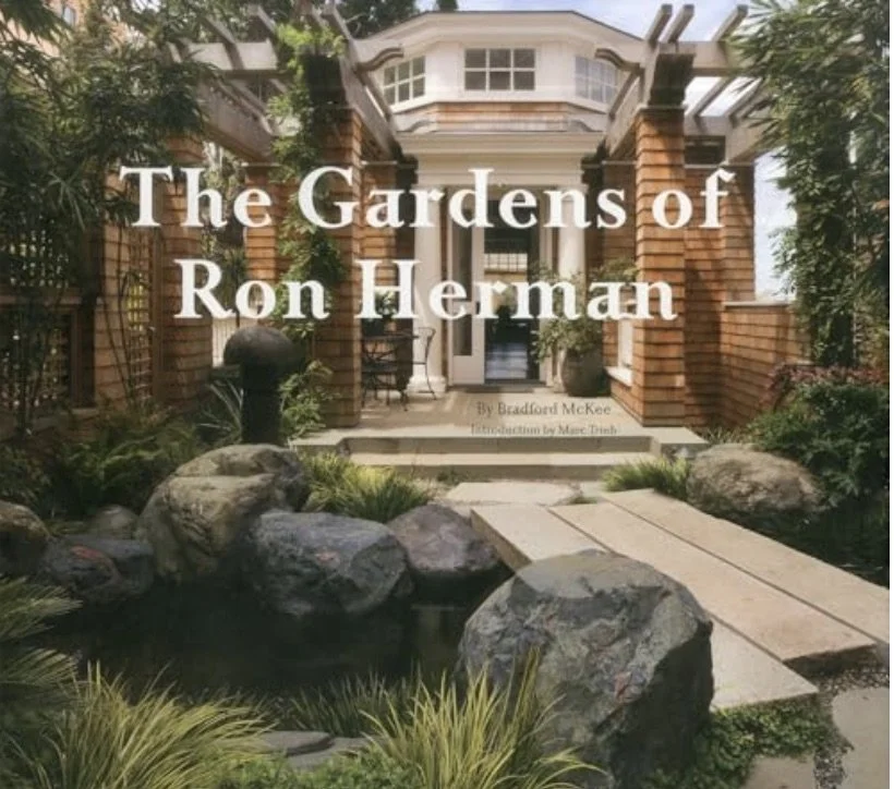 The Gardens of Ron Herman