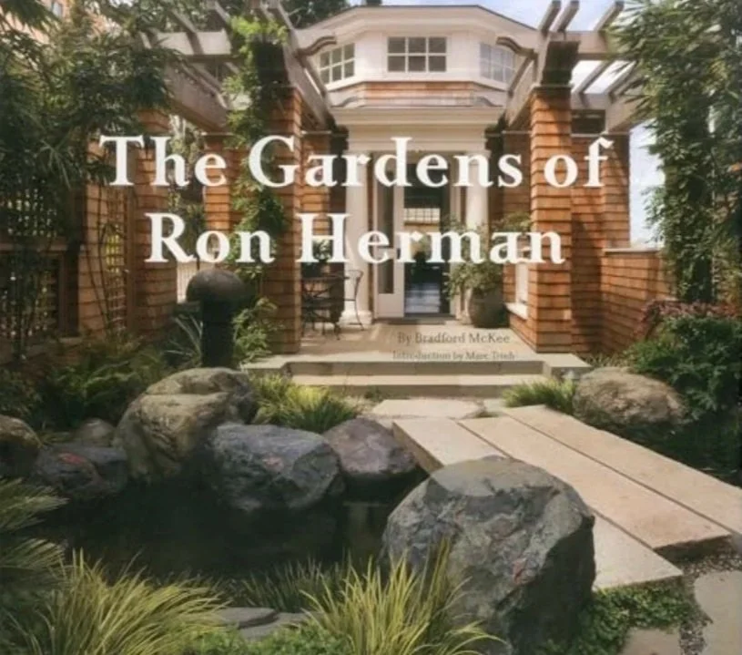 The Gardens of Ron Herman