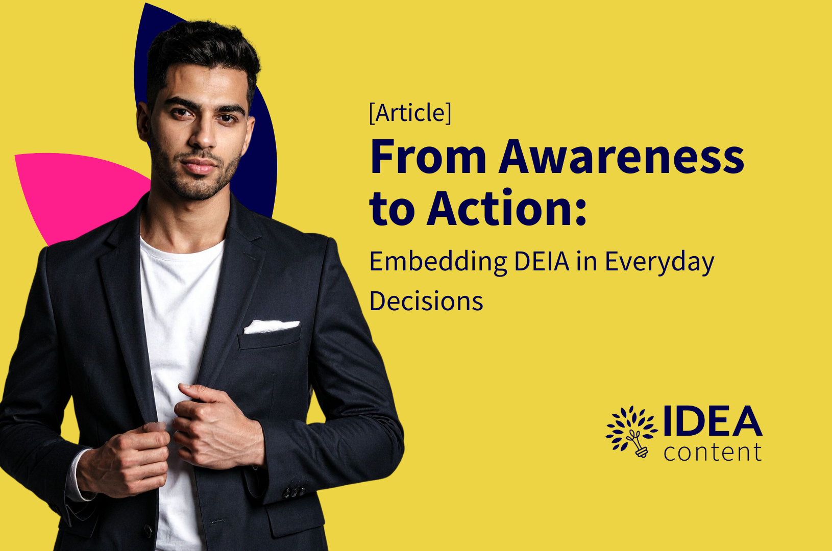 From Awareness to Action: Embedding DEIA in Everyday Decisions