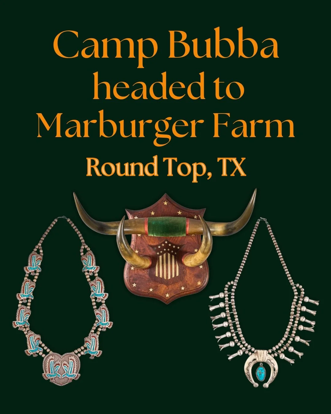 𝐑𝐨𝐮𝐧𝐝 𝐓𝐨𝐩, 𝐡𝐞𝐫𝐞 𝐰𝐞 𝐜𝐨𝐦𝐞.

Camp Bubba is heading to @marburgerfarm
March 24&ndash;28 &bull; Tent 1

A lot of turquoise and sterling jewelry, plus some of our favorite paintings, longhorn mounts, and a few special furniture pieces&mda