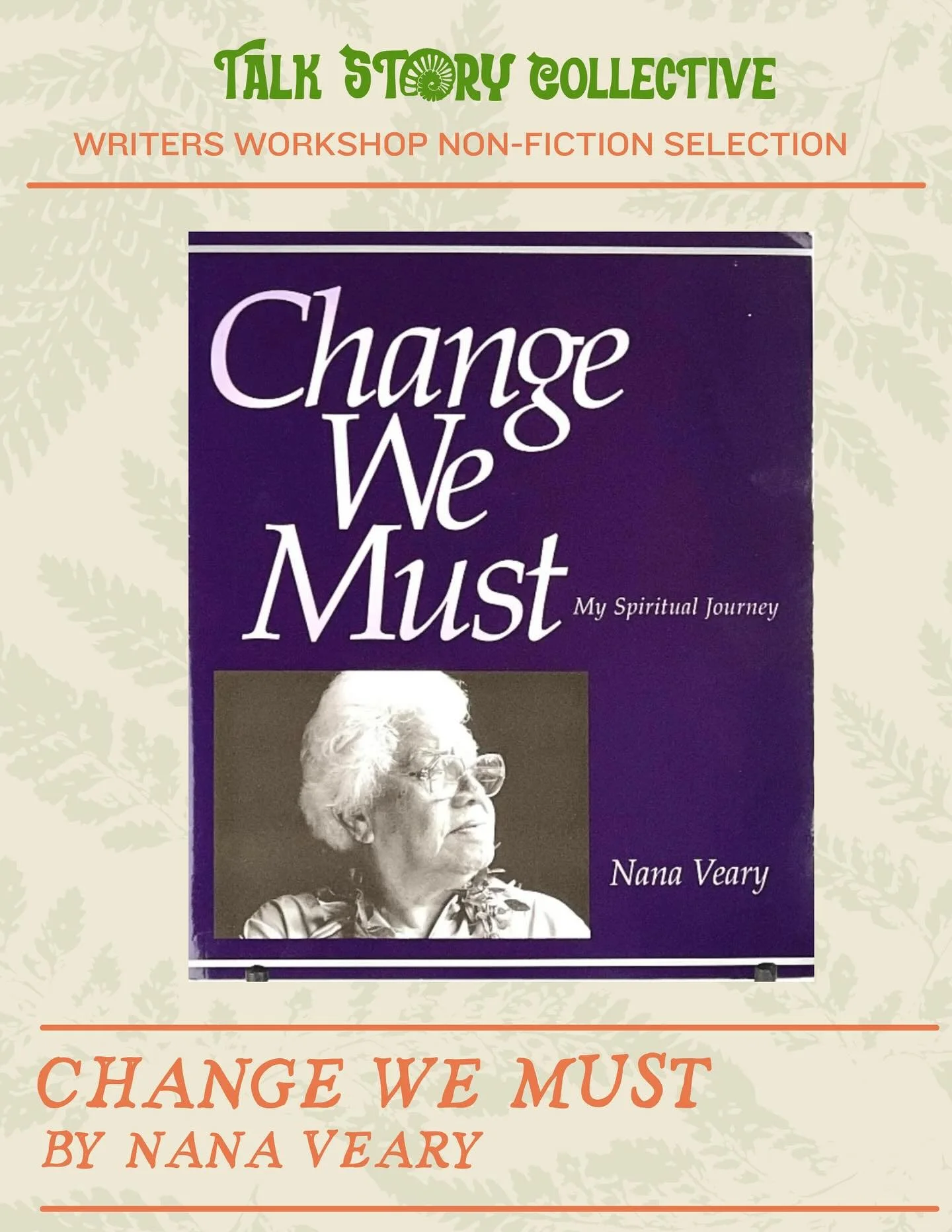 Our non-fiction selection is a supah spesho one as it comes from &ldquo;Change We Must&rdquo; by Nana Veary, who is our workshop lead, Bianca Bennett&rsquo;s great-great-grandmother!

In Change We Must, Nana Veary describes how her family, surroundin