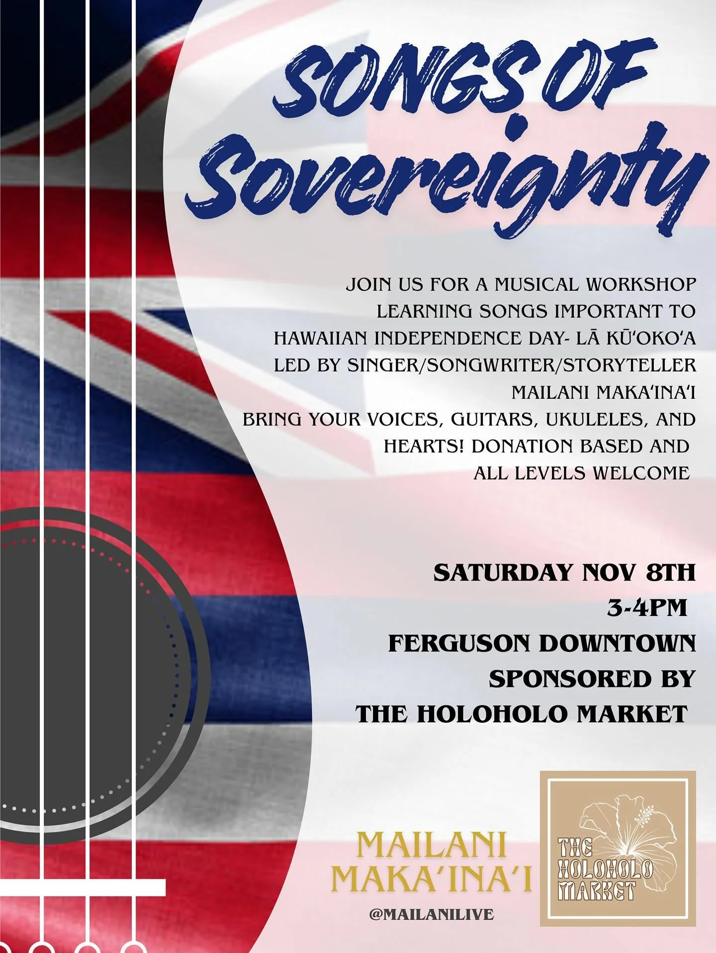 In preparation for Lā Kū&rsquo;oko&rsquo;a (Hawaiian Independence Day) on November 28th, join us for a workshop with singer/songwriter and storyteller Mailani Maka&rsquo;ina&rsquo;i as she performs and teaches you songs related to Hawaiian Independen