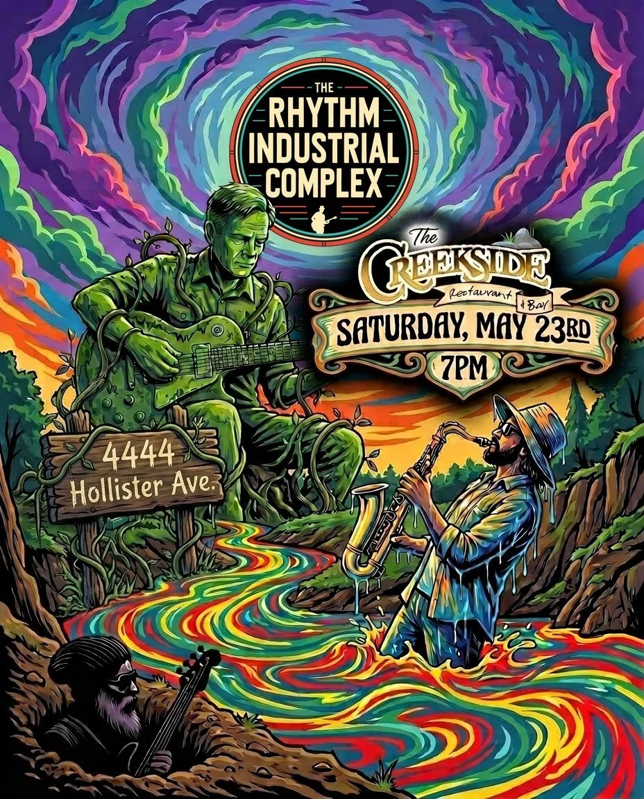 The Rhythm Industrial Complex is excited to make its first appearance at The Creekside Restaurant and Bar on Saturday, May 23 at 7 p.m.

Join us for a night of live music, good food, cold drinks, and weekend energy at one of Santa Barbara&rsquo;s lon