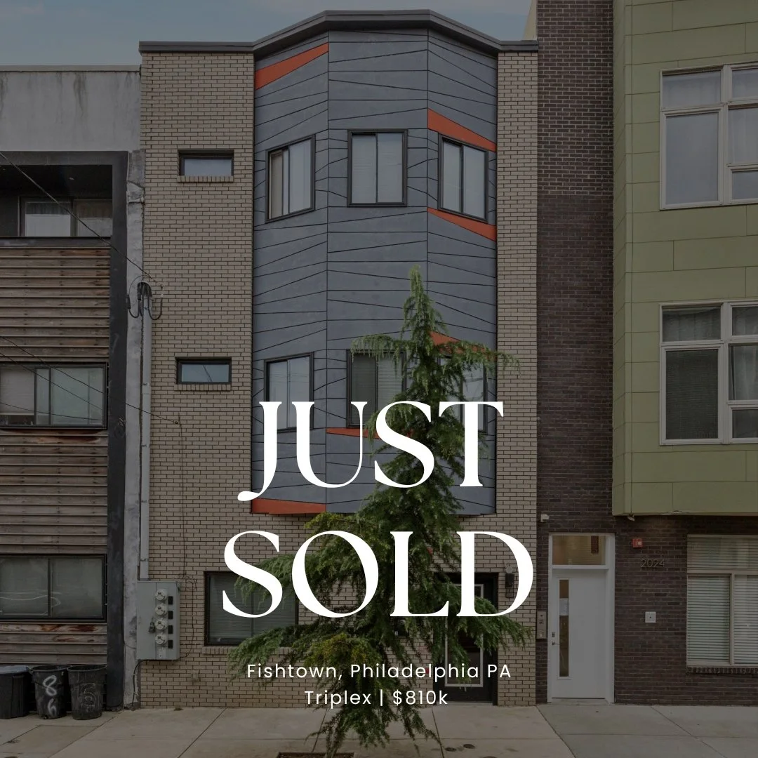 JUST SOLD:

&bull; Boutique Multifamily
&bull; Fishtown/Kensington &mdash; PHL, PA
&bull; 1031 Exchange Transaction
&bull; $270 PSF | $270k/UNIT | 6.4% CAP