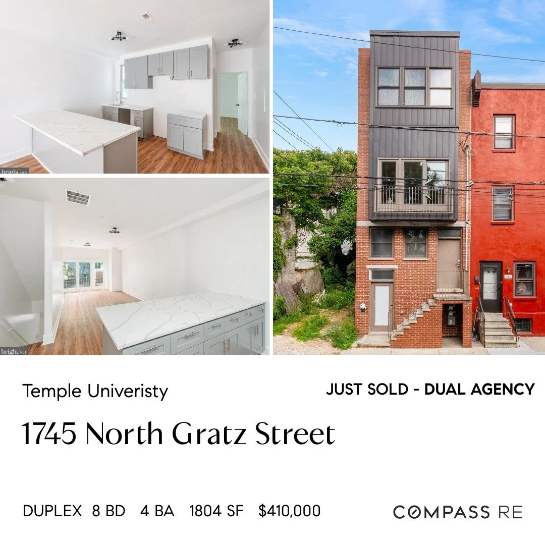 Just sold:

&bull; Temple University off-campus housing 
&bull; Duplex - 8 bedrooms 4 bath
&bull; Dual agency
&bull; Fully renovated