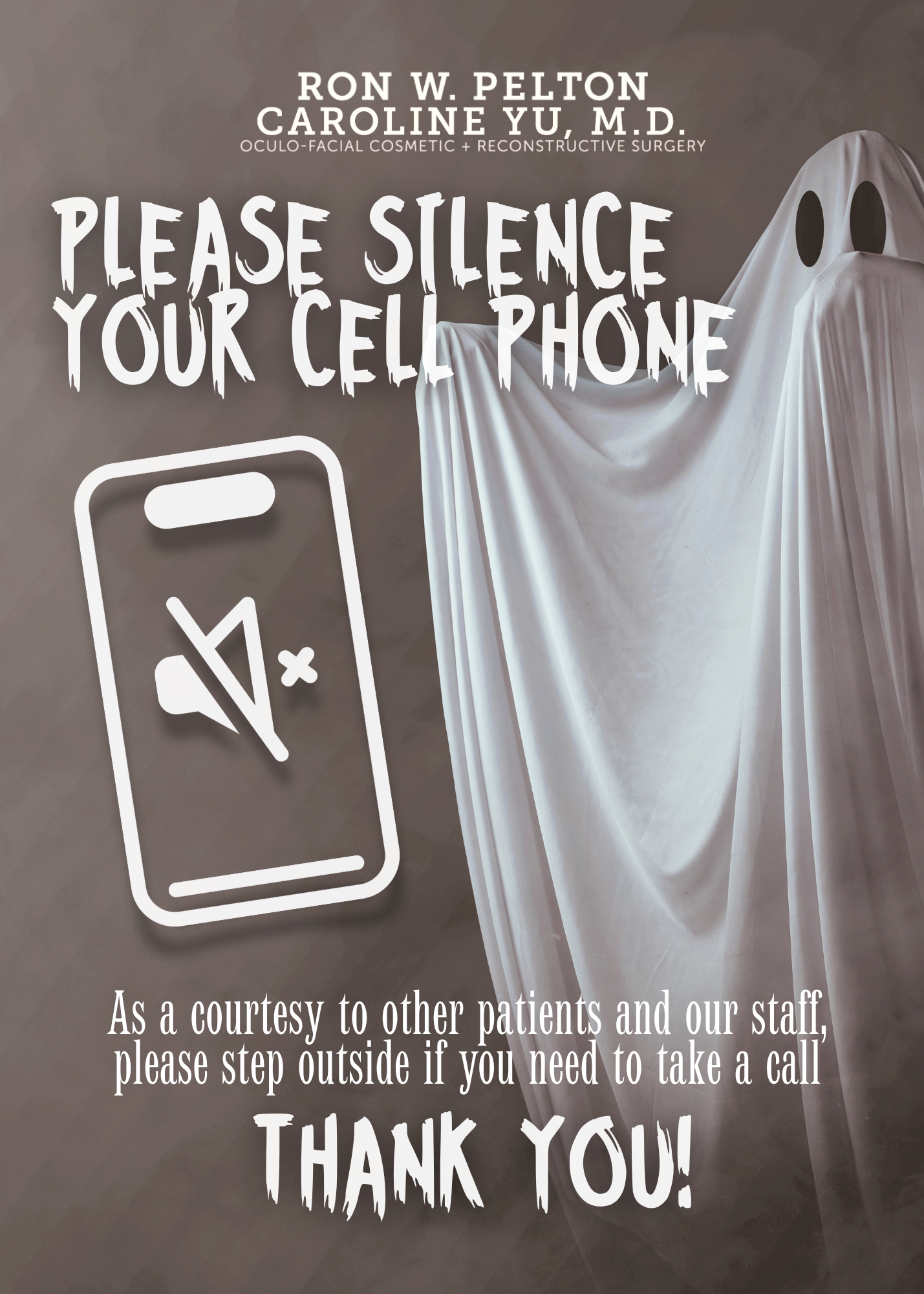 Halloween themed "silence your phone" sign featuring a cute ghost made by Ashley Selleny with missellenyous for the office of Dr. Ron Pelton and Dr. Caroline Yu.
